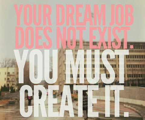 create dream job